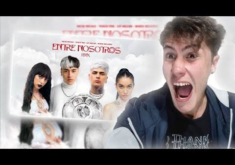 REACCION A Tiago PZK, LIT killah, Maria Becerra, Nicki Nicole – Entre Nosotros REMIX (Video Oficial)