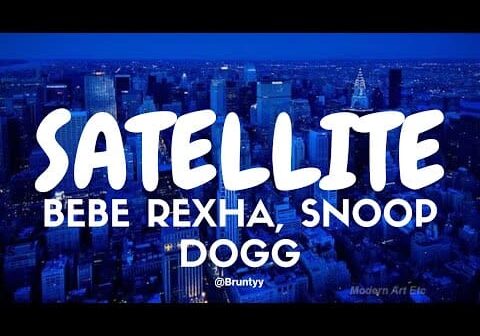 Bebe Rexha, Snoop Dogg – Satellite (Tradução/Legendado) PT-BR