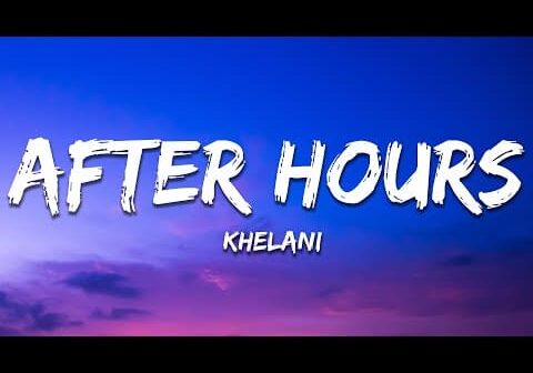 Kehlani – After Hours (Lyrics)