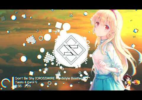 Nightstyle – Don’t Be Shy (CROSSWIRE Hardstyle Bootleg) [Tiësto & Karol G]