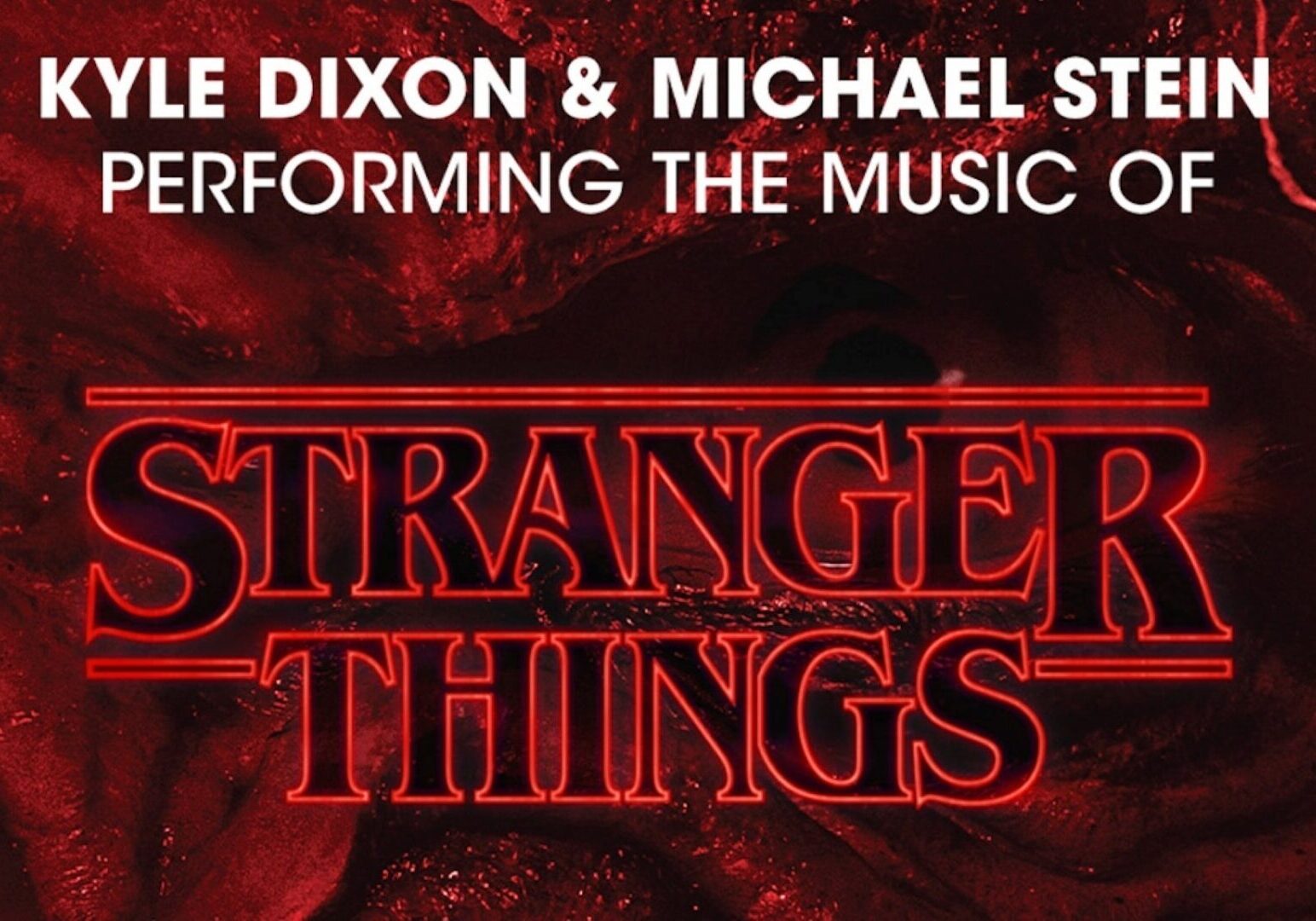 Kyle Dixon & Michael Stein – Perform the Music of Stranger Things